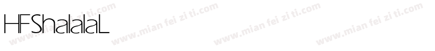 HFShalala Light字体转换